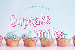 Cupcake Smiles Family Typeface Review