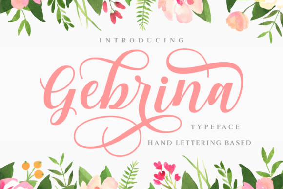 Gebrina: The Script Typeface for Feminine Branding