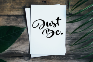 Just Be: A Playful Script Font for Modern Campaigns